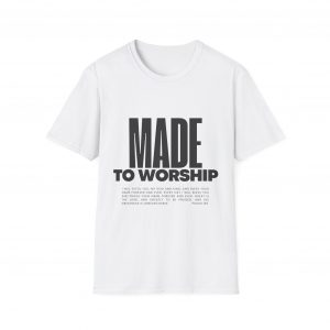 Made to Worship Unisex Softstyle T-Shirt - Faith-Inspired Apparel